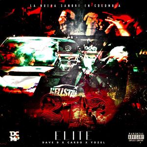 ELITE 213 (feat. CARDO, DAVE D & DCMP) (Explicit)