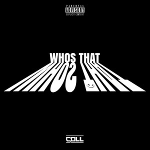 Who's That (Explicit)