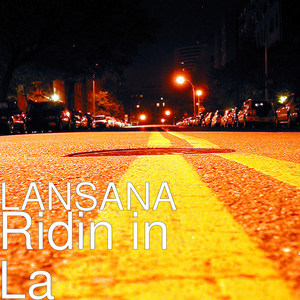 Ridin in La (Explicit)