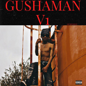 Gushaman V1 (Explicit)