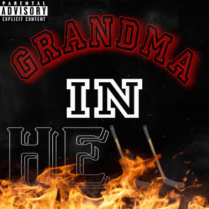 Grandma In Hell (Explicit)