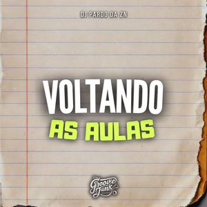 VOLTANDO AS AULAS (Explicit)