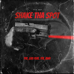 Shake Tha Spot (Explicit)