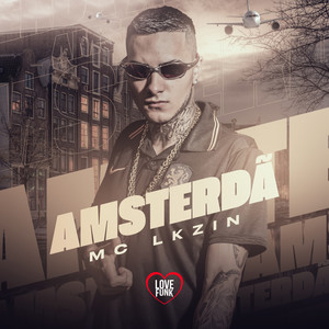 Amsterdã (Explicit)