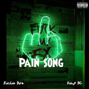 Pain song (feat. King B.C) (Explicit)