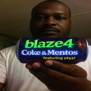 coke & mentos (feat. z4yz!) (Explicit)