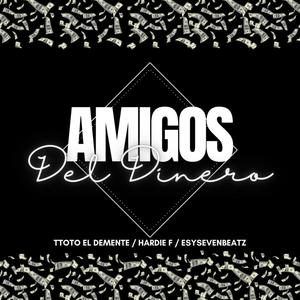 Amigos del dinero (feat. Hardie F)