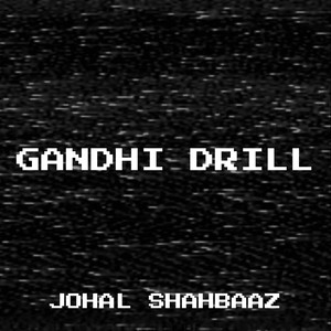 Gandhi Drill