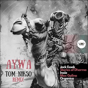 Aywa (Jack Essek Remix)