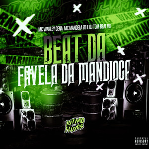 Beat da Favela da Mandioca (Explicit)