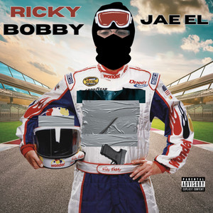 Ricky Bobby (Explicit)