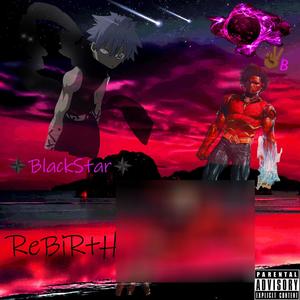 REBIRTH (Explicit)