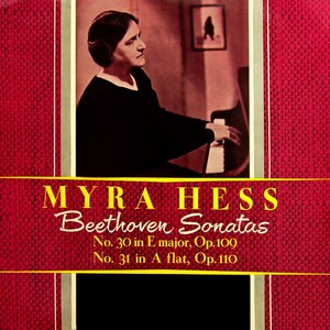 Sonata No. 30 in E Major, Op. 109 - I. Vivace, ma non troppo - Adagio espressivo - Tempo I - Adagio espressivo - Tempo I / II. Prestissimo