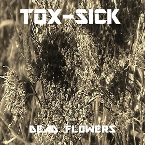 Dead Flowers