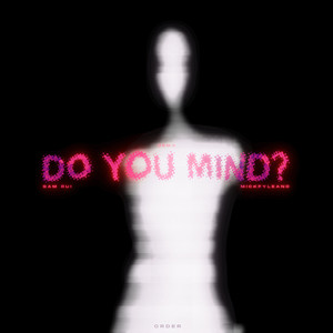 Do You Mind? (Explicit)