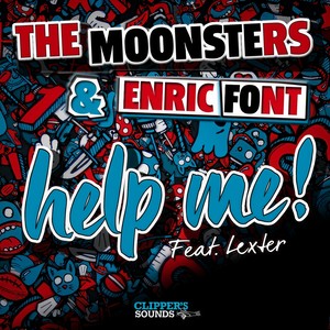 The Moonsters - Help Me! (Radio Edit)