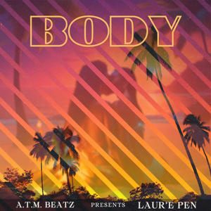 Body (feat. Laur' e Pen)