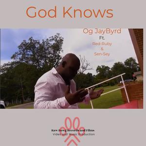 God Knows (feat. Red Ruby & Sen-Sey)