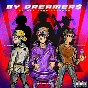 BY DREAMER$ (Explicit)