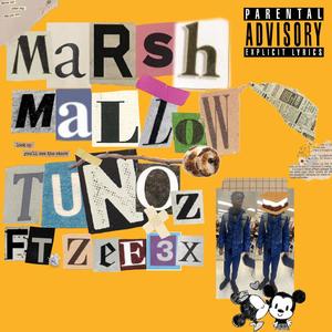 MARSHMALLOW (feat. zee3x) [Explicit]