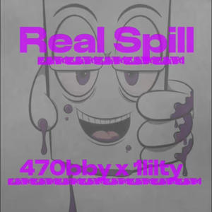 Real Spill (feat. 1lilty) (Explicit)