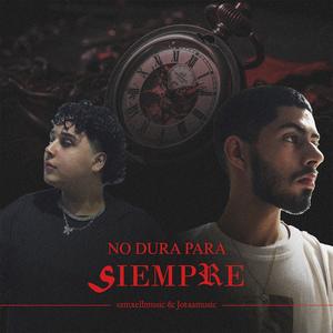 No dura para siempre (feat. Jota)