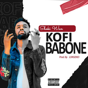 Kofi Babone (Explicit)