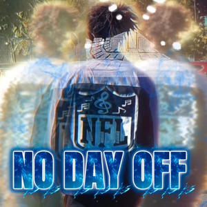 No Day Off (Explicit)
