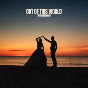 Out of This World (The Wedding Version)