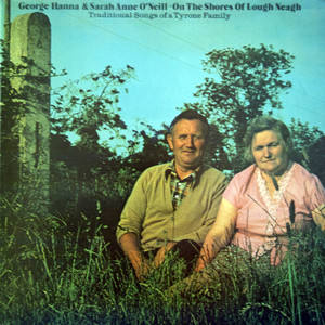 On the Shores of Lough Neagh - Traditional Songs of a Tyrone Family