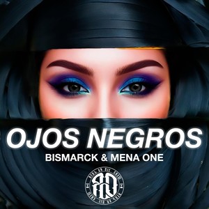 Bismarck - Ojos Negros (Explicit)
