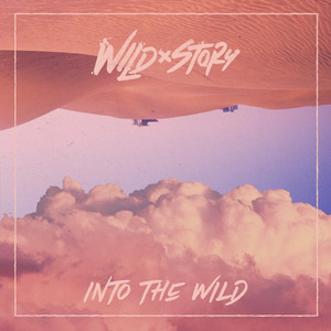 Wild Story - It's Happening