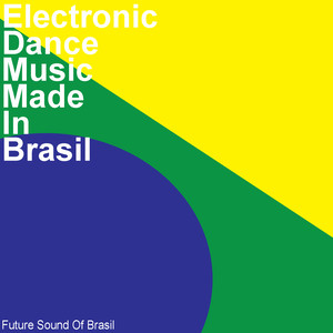 Future Sound Of Brasil