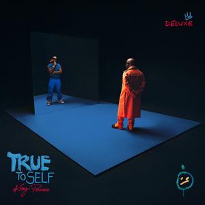 True To Self (Deluxe) [Explicit]