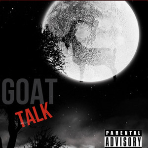 Goat Talk (Explicit)