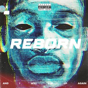 Reborn (Explicit)