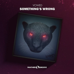 Something's Wrong (The Remixes)