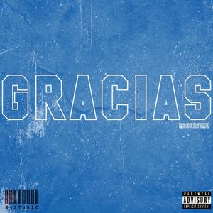 Gracias (Explicit)