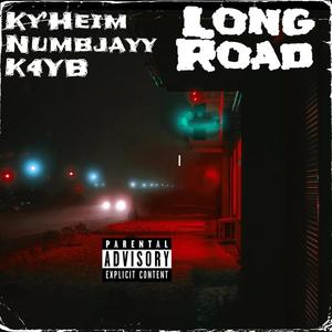 Long Road (Explicit)