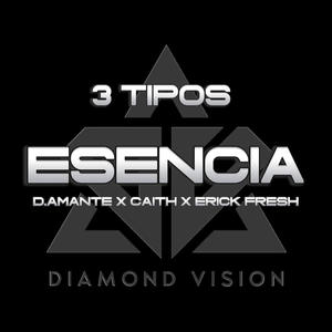 Esencia (feat. Erick Fresh & Caith)