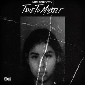 True To Myself (Explicit)