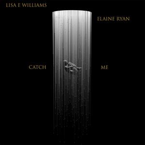 Catch Me(feat. Elaine Ryan)