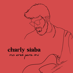 No Eres para Mi