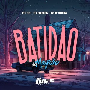 Batidão do Magrão (Explicit)