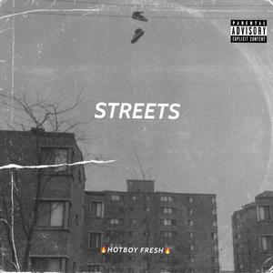 Streets (Explicit)