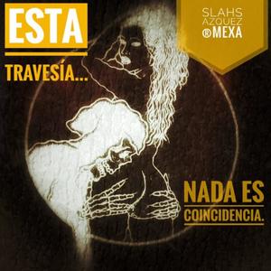 Esta travesía... (Explicit)