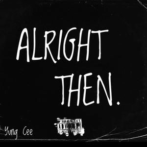 Alright then. (Explicit)