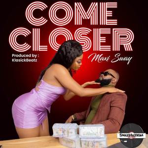 Come Closer