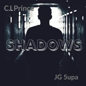 Shadows (feat. JG 5upa) [Explicit]