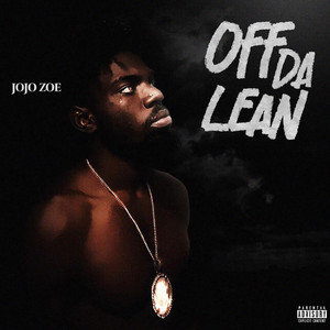 Off da Lean (Explicit)